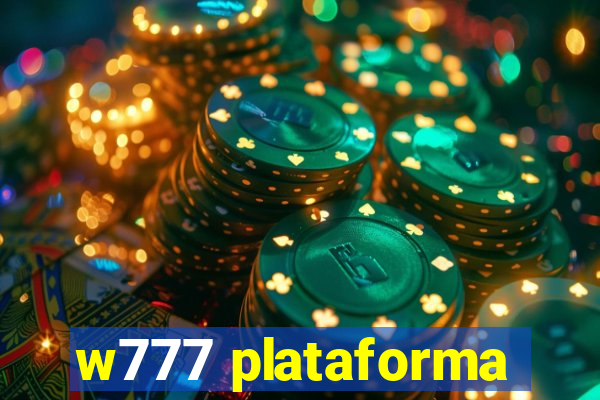 w777 plataforma